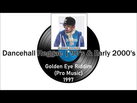Bajie Man - Nice With The Clarity | Golden Eye Riddim (Pro Music Records) 1997 [SUPER RARE]