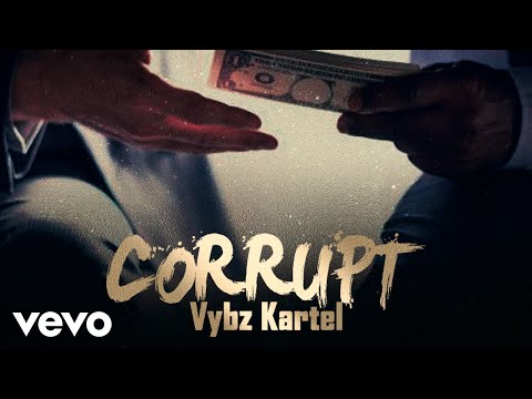 Vybz Kartel - Corrupt (Official Audio)