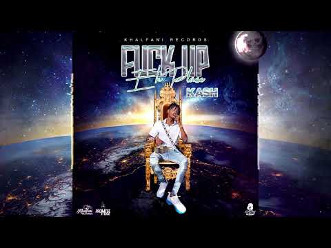 Ka$h - Fuck Up Eh Place (Official Audio)