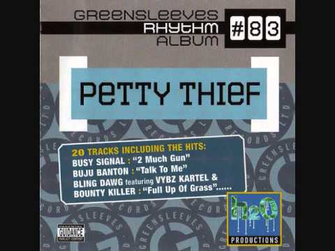 Petty Thief Riddim Mix (2006) By DJ.WOLFPAK
