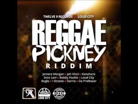 Reggae Pickney Riddim Mix (Full) Feat.Jemere Morgan, JahVinci, (Twelve 9 Records &amp; Loud City Music)