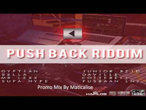 Push Back Riddim Mix {Khame Up Records} [Dancehall] @Maticalise