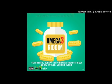 Omega 3 Riddim Mix (Full, June 2019) Feat. Sentimental, Rally Banks, Ausari, Samara, Kurry Stain,