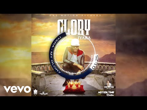 Iyara - My Glory (Official Audio)
