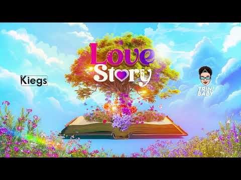 Kiegs (feat. Trini Baby) - Love Story | 2024 Soca (Official Audio)