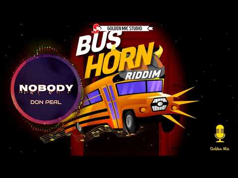 Don Peal - Nobody {Soca 2023} Bus Horn Riddim