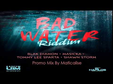 Bad Water Riddim Mix {UIM Records} [Dancehall] @Maticalise