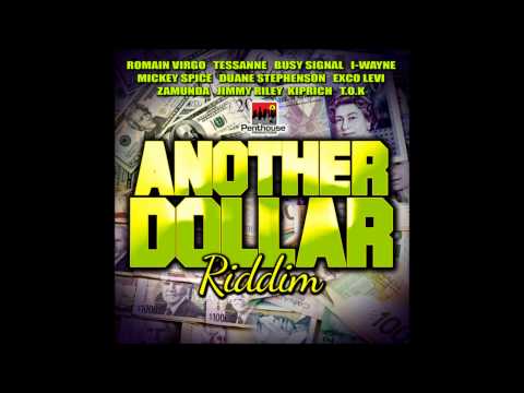 Another Dollar Riddim Mix {Penthouse Records} @Maticalise