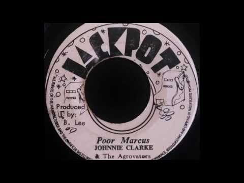 JOHNNY CLARKE - Poor Marcus [1975]