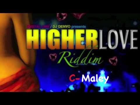 Higher Love Riddim Mix