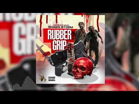 Subliminal Dis Shawn Storm - Rubber Grip (Official Audio)