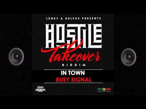Busy Signal - In Town [Official Audio]