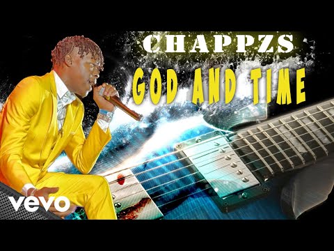 Chappzs - God and Time (Official Audio)