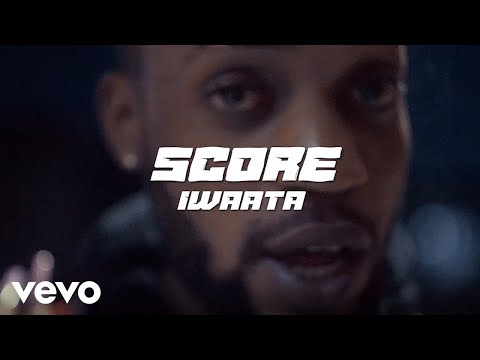 IWaata - Score (Official Music Video)