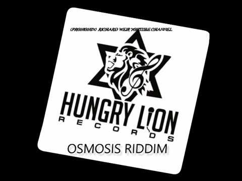 Osmosis Riddim (Mix-Sep 2019) Hungry Lion Records