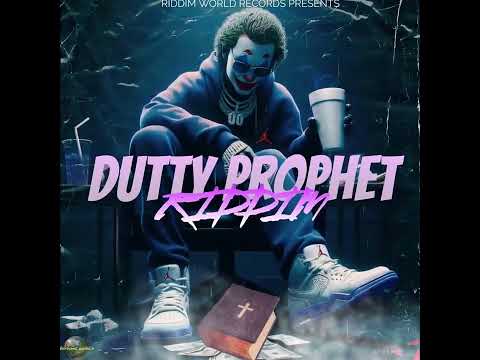 Dutty Prophet Riddim (Dancehall)