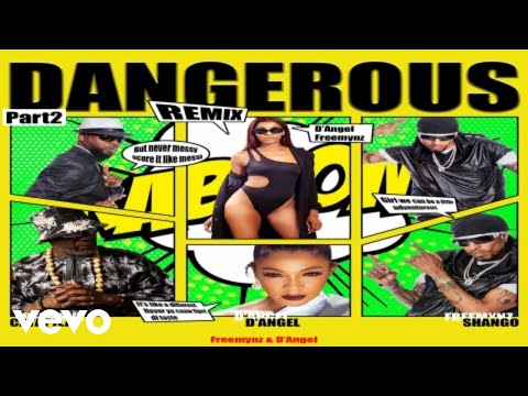 Freemynz, D&#039;Angel - Dangerous (Remix)