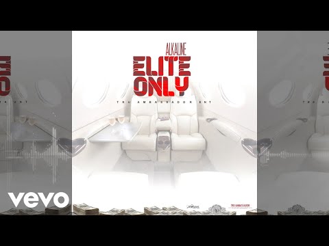 Alkaline - Elite Only (Official Audio)