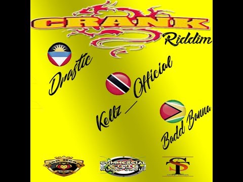 Crank Riddim Mix (MAR 2019,FULL) Feat. Drastic,Kellz Official,Bad Banna.