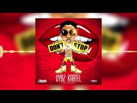 Vybz Kartel - Dont Stop (Official Audio)