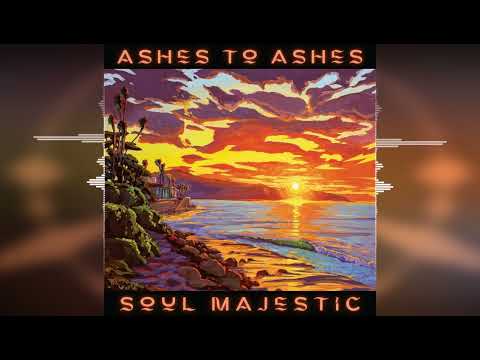 Soul Majestic - Ashes To Ashes [2024 Release]