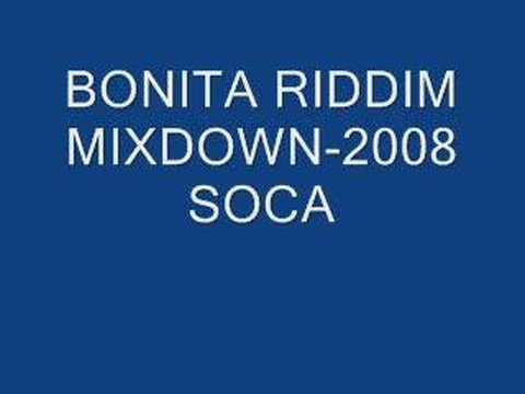 BONITO RIDDIM MIXDOWN-2008 SOCA