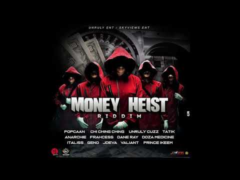 Money Heist Riddim Mix (2019) Popcaan,Tatik,Unruly Cuz,Dane Ray &amp; More