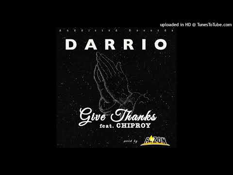 Darrio - GIVE THANKS feat. Chiproy (prod. R1ZON )