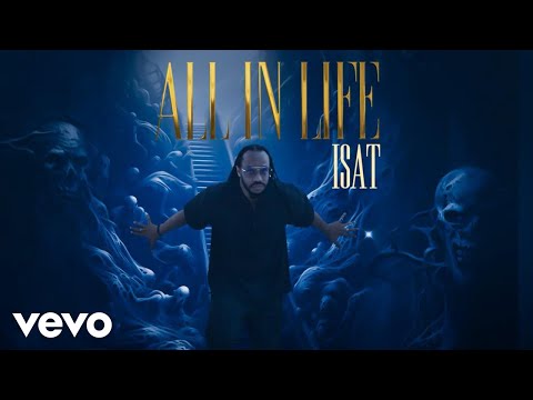 ISAT - All In Life (Official Audio)