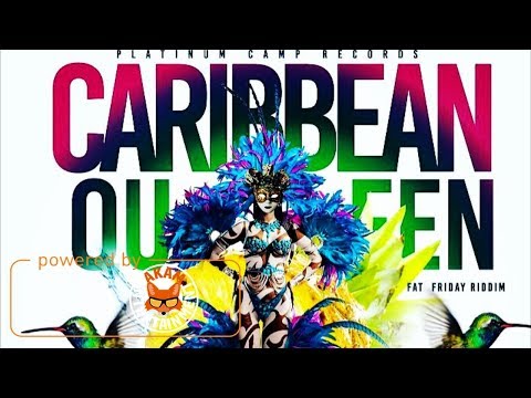 Linky First - Caribbean Queen [Fat Friday Riddim] July 2017