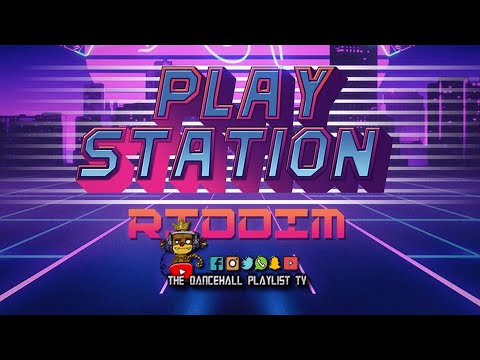 PlayStation Riddim - Various Artists (Dunw3ll) Dancehall 2022