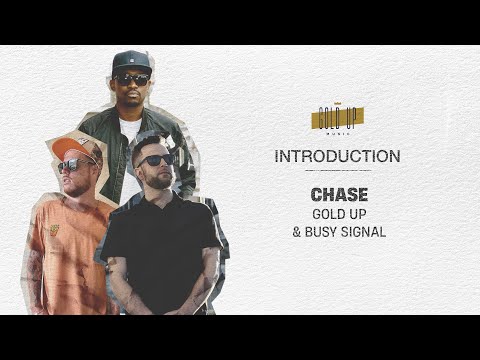 Gold Up &amp; Busy Signal - Chase (Official Audio)
