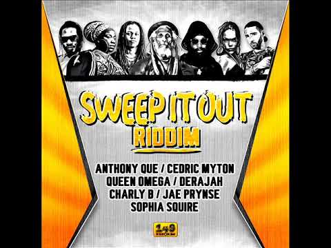 Sweep It Out Riddim Mix (Full) Feat. Anthony Que, Queen Omega, Cedric Myton (Feb. 2019)