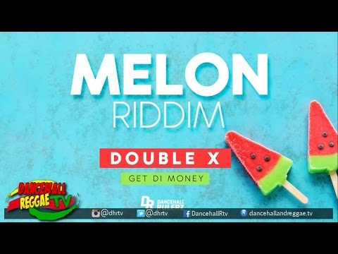 Double X (Flexx / T.O.K) - Get Di Money ▶Melon Riddim ▶Dancehall Rulerz ▶Dancehall ▶Reggae 2016