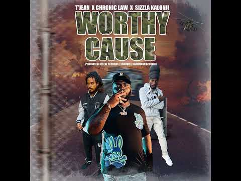 T&#039;Jean × Chronic Law × Sizzla Kalonji - Worthy Cause (Official Audio)