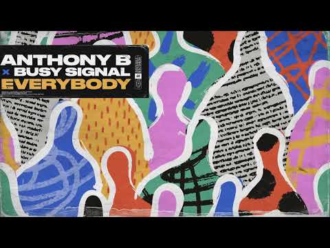 Anthony B ft. Busy Signal - Everybody (Official Audio)