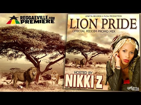 Lion Pride Riddim Mix hosted by Nikki Z [Official Audio 2017| #WorldPremiere