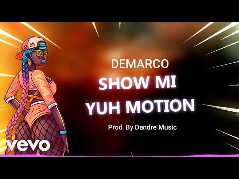 Demarco - Show Mi Yuh Motion (Official Audio)