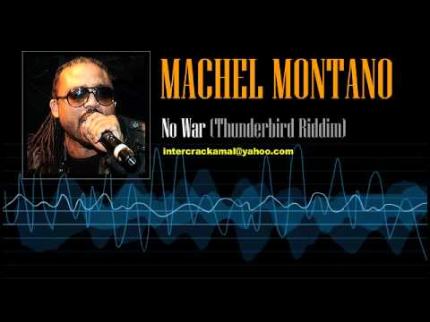 Machel Montano - No War (Thunderbird Riddim)