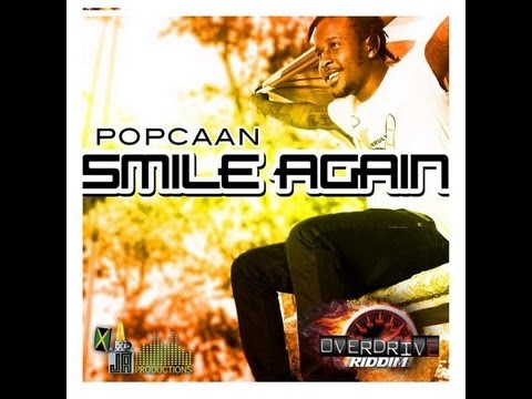 Popcaan - Smile Again | Overdrive Riddim | July 2013