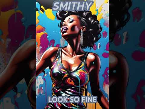 Smithy - Look So Fine (Official Audio) | Soca