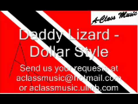 Daddy Lizard - Dollar Style