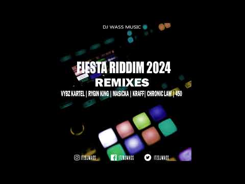 2024 Fiesta Riddim Remixes - Vybz Kartel, Rygin King, 450, Chronic Law, Kraff (Download Link Below)