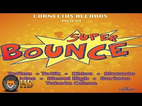 Garizon - High, Hello [Super Bounce Riddim] April 2017