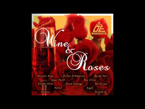 Wine &amp; Roses Riddim Mix {Outta East Records} @Maticalise