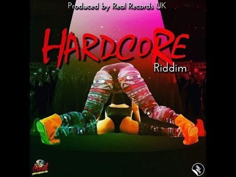 Hardcore Riddim (Mix 2019) {Real Records Limited} By C_Lecter