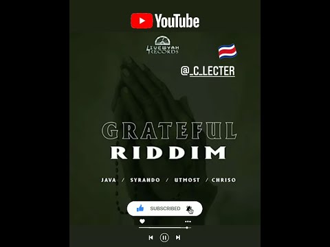 Grateful Riddim Mix (2021) {Livewyah Records} By C_Lecter