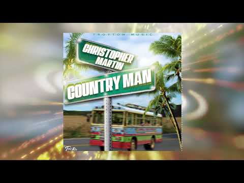 Christopher Martin - Country Man (Official Audio)
