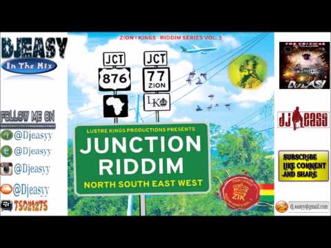 Junction Riddim Mix {OCT 2014} (Lustre Kings productions) mix by djeasy