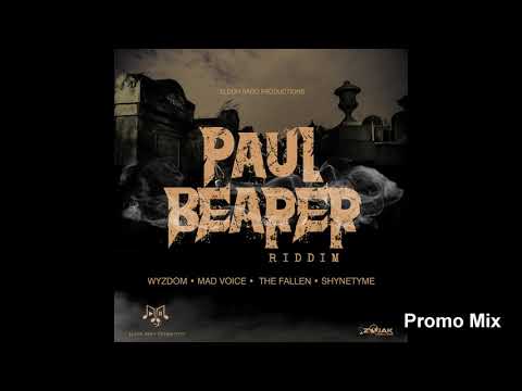 Paul Bearer Riddim Mix (Full, Dec 2018) Feat. Mad Voice, ShyneTyme, The Fallen, Wyzdom.